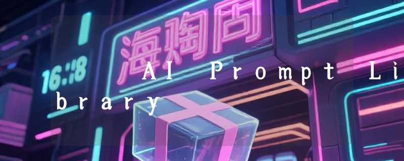 AI Prompt Library