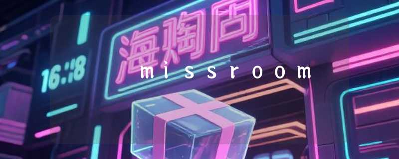 missroom