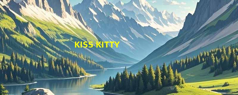 KISS KITTY