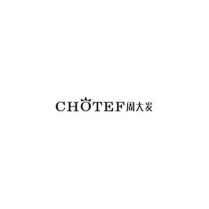 CHOTEF周大发