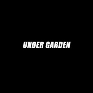 安德花园UNDER GARDEN